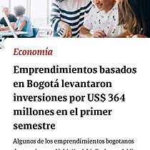 Emprendimientos basados en Bogot levantaron inversiones por US$ 364 millones en el primer semestre